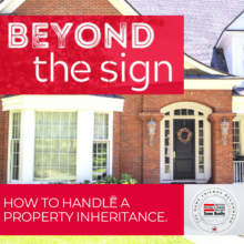Beyond the Sign: Inheriting property the smart way